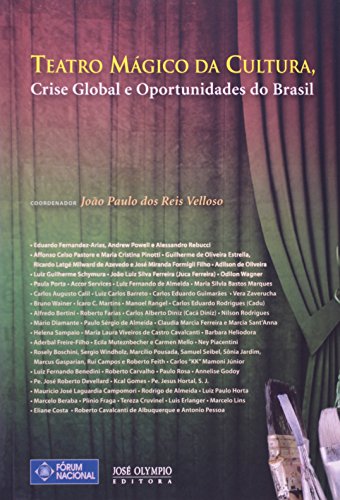 Imagen de archivo de Teatro mágico da cultura : crise global e oportunidades do Brasil. a la venta por HPB Inc.