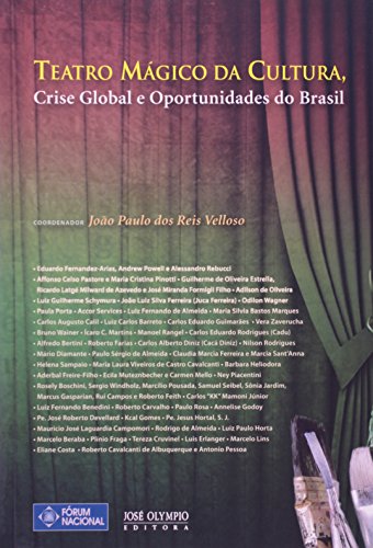 Stock image for Teatro mágico da cultura : crise global e oportunidades do Brasil. for sale by HPB Inc.