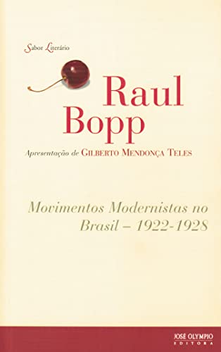 Beispielbild fr Movimentos modernistas no Brasil (1922-1928) zum Verkauf von Livraria Ing