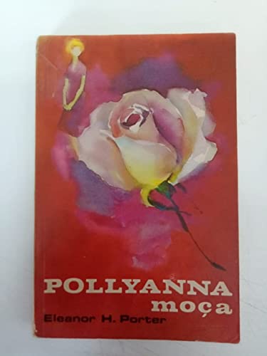 Stock image for livro pollyanna moca eleanor h porter for sale by LibreriaElcosteo
