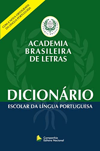 Stock image for Dicionrio escolar da Lngua Portuguesa - Academia Brasileira de Letras for sale by a Livraria + Mondolibro