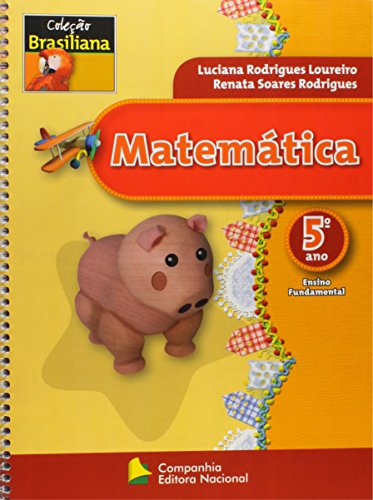 Beispielbild fr _ matematica 5 coleco brasiliana livro do aluno de luci zum Verkauf von LibreriaElcosteo