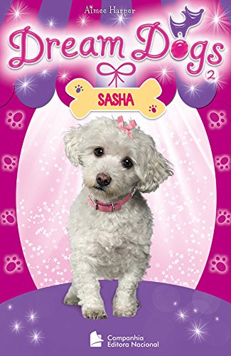 Stock image for livro dream dogs 2 sasha aimee harper 2011 for sale by LibreriaElcosteo