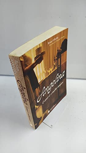 Stock image for livro angelina o amor e o melhor tempo brian oreilly 2013 for sale by LibreriaElcosteo