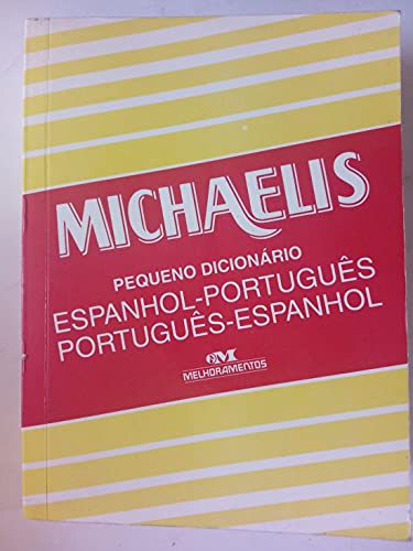 Stock image for Michaelis Pequeno Dicionrio Espanhol-portugus Portugus-espanhol for sale by Hamelyn