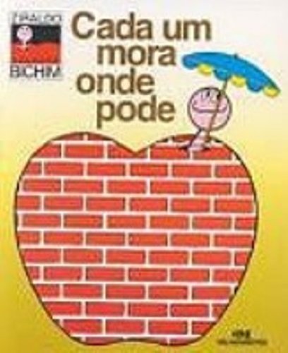 Beispielbild fr Cada Um Mora Onde Pode (Em Portuguese do Brasil) zum Verkauf von medimops