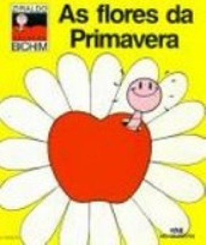 Imagen de archivo de As Flores Da Primavera (Em Portuguese do Brasil) a la venta por ThriftBooks-Dallas