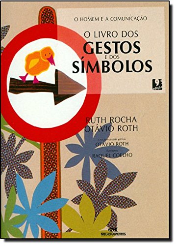 Stock image for _ o livro dos gestos e dos simbolos o homem e a comunicaco for sale by LibreriaElcosteo