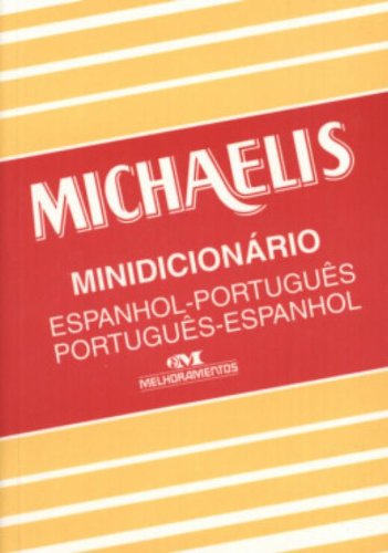 Beispielbild fr Michaelis Mini Dicionario : Espanhol-Portugues/Portugues-Espanhol zum Verkauf von Better World Books