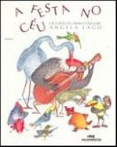 Stock image for A Festa No Ceu. Um Conto Do Nosso Folclore (Em Portuguese do Brasil) for sale by GF Books, Inc.