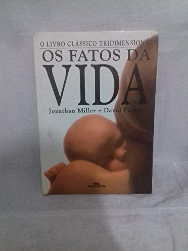 Stock image for livro livro classico tridimencional o os fatos da vida pop up miller jonathan pelham david for sale by LibreriaElcosteo