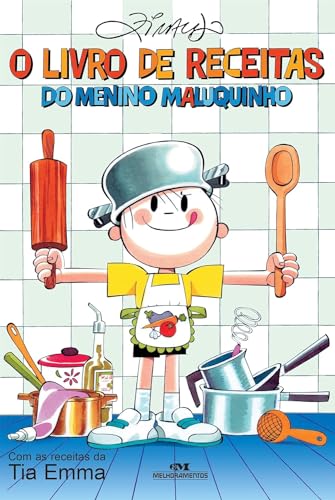 Stock image for O Livro de Receitas do Menino Maluquinho: Com as Receitas da Tia Emma for sale by Libros Angulo