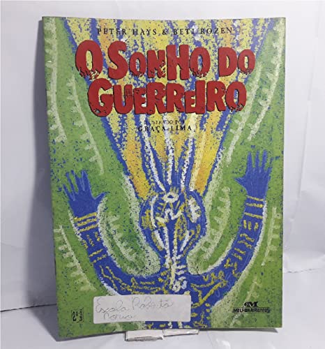 Stock image for o sonho do guerreiro peter hays beti Ed. 2001 for sale by LibreriaElcosteño