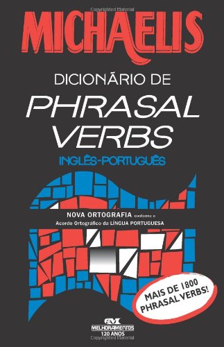 9788506036235: Michaelis. Dicionrio De Phrasal Verbs Ingls-Portugus (Em Portuguese do Brasil)
