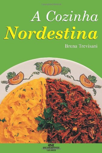 Stock image for A Cozinha Nordestina (Portuguese Edition) for sale by medimops