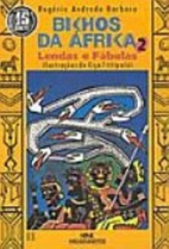 Stock image for livro bichos da africa 2 lendas e fabulas rogerio andrade barbosa 2006 for sale by LibreriaElcosteo
