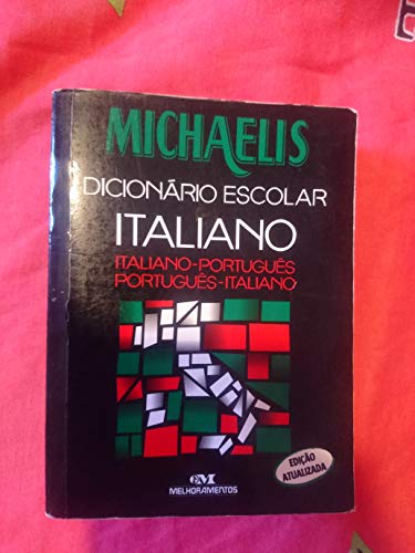 Michaelis Dicionario Escolar: Italiano-Portugues / Portugues-Italiano.