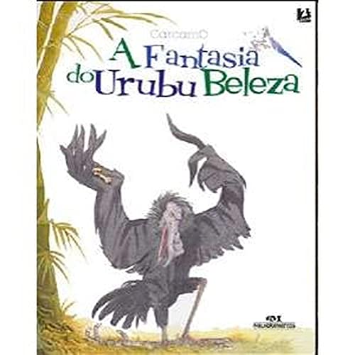 9788506045510: Fantasia do Urubu Beleza, A