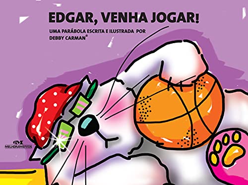 Stock image for edgar venha jogar de debby carman pela melhoramentos Ed. 2010 for sale by LibreriaElcosteo