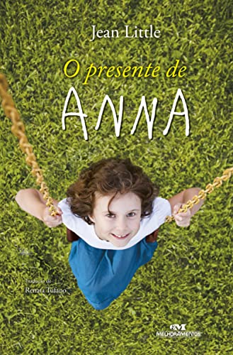 Stock image for _ livro o presente de anna renata tufano jean little 2014 for sale by LibreriaElcosteo