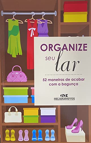 Stock image for livro organize seu lar 52 maneiras de acabar com a bagunca for sale by LibreriaElcosteo