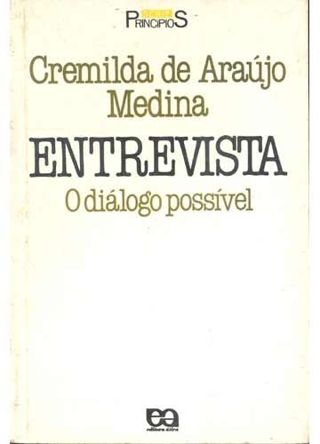 Imagen de archivo de livro entrevista o dialogo possivel cremilda de araujo Ed. 1986 a la venta por LibreriaElcosteo