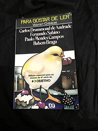 Stock image for _ livro para gostar de ler volume 1 crnicas carlos drummond de andrade fernando sabino paulo for sale by LibreriaElcosteo