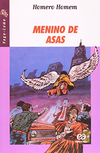 Stock image for livro menino de asas vaga lume homem homero 2015 for sale by LibreriaElcosteo