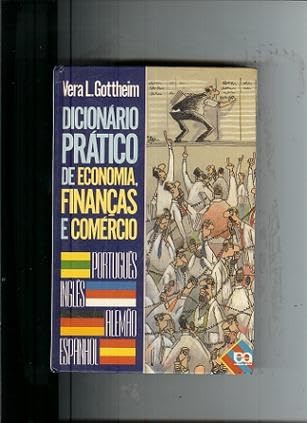 9788508025053: Dicionário prático de economia, finanças e comércio: Português-inglês-alemão-espanhol (Portuguese Edition)