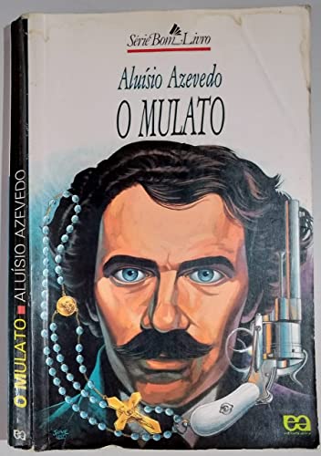9788508040759: O Mulato (Em Portuguese do Brasil)