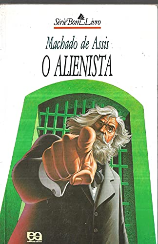 O Alienista (Em Portuguese do Brasil) - Machado De Assis