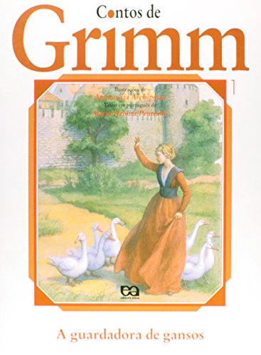 Stock image for A Guardadora de Gansos - Coleo Contos de Grimm for sale by GF Books, Inc.