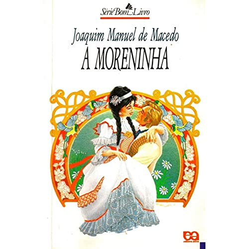 Stock image for Moreninha, A for sale by Bookmans