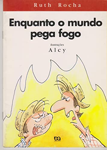 Beispielbild fr Enquanto O Mundo Pega Fogo (Em Portuguese do Brasil) zum Verkauf von WorldofBooks