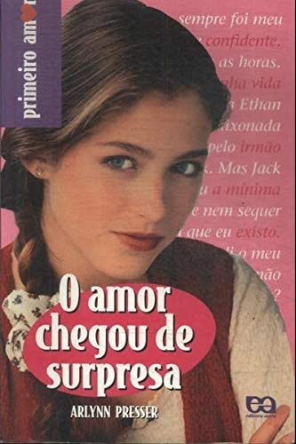 Imagen de archivo de livro o amor chegou de surpresa arlynn presser Ed. 2002 a la venta por LibreriaElcosteo