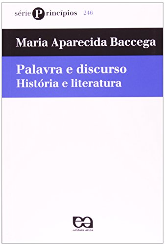 9788508109470: Palavra E Discurso - Coleo Princpios (Em Portuguese do Brasil)