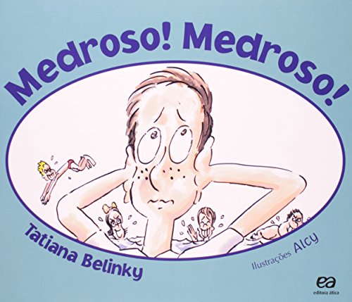 Stock image for livro medroso medroso tatiana belinky 2010 for sale by LibreriaElcosteo