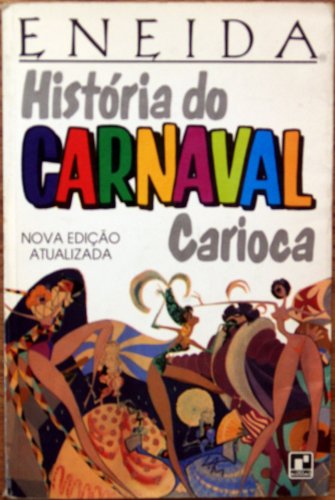 HISTÓRIA DO CARNAVAL CARIOCA