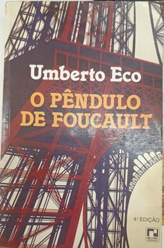 O Pendulo de Foucault - Umberto Eco