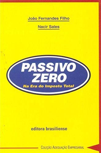Stock image for livro passivo zero na era do imposto total joo fernandes filho 2001 for sale by LibreriaElcosteo
