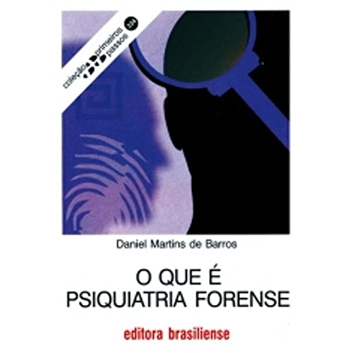 Imagen de archivo de o que e psiquiatria forense primeiros passos 334 barros a la venta por LibreriaElcosteo