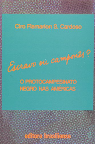 Imagen de archivo de Escravo Ou Camponês? (Em Portuguese do Brasil) a la venta por West With The Night