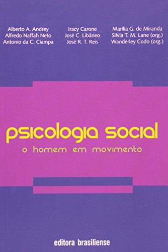 Imagen de archivo de Psicologia Social. O Homem em Movimento (Em Portuguese do Brasil) a la venta por WorldofBooks