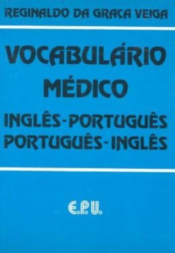 Imagen de archivo de Vocabulario Medico Ingles-Portugues Portugues-Ingles (Portuguese Edition) a la venta por HPB-Diamond
