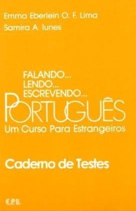 9788512542126: Falando...Lendo... Escrevendo...Portugues Caderno De Testes: Um Curso Para Estrangeiros