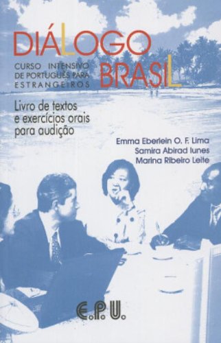 9788512542249: Dialogo Brasil: Livro De Texto E Exercicios Orais Para Audicao