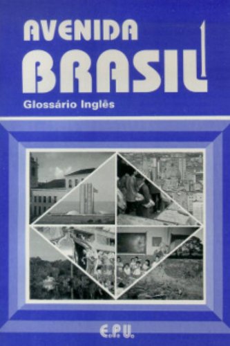 Beispielbild fr Avenida Brasil 1 English Glossary (Portuguese Edition) zum Verkauf von Wonder Book