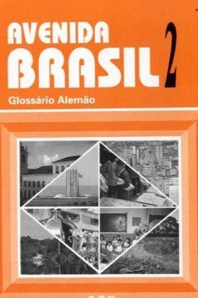 Stock image for Avenida Brasil 2. Glossrio Alemo. for sale by La Librera, Iberoamerikan. Buchhandlung
