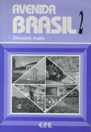 Stock image for Avenida Brasil 2 Glossario Ingles (Portuguese Edition) for sale by Ergodebooks