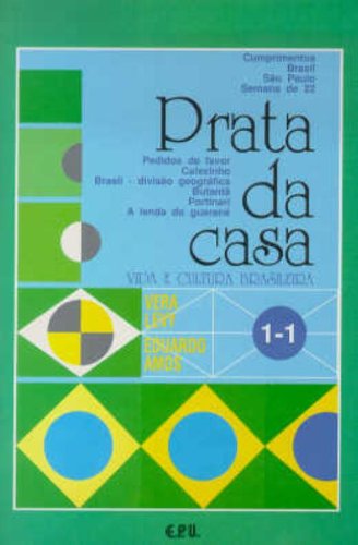 Prata da casa. Vida e cultura brasileira. 1-1.
